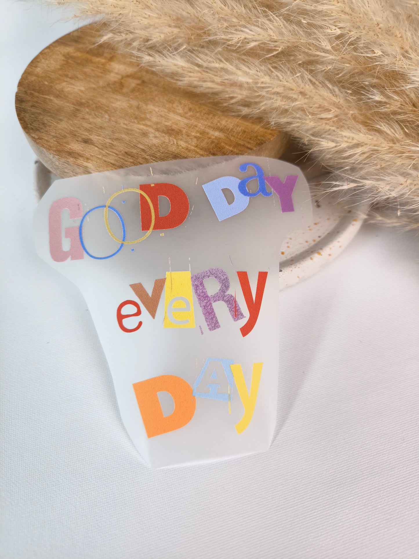 Bügelbild "Good day, every day"