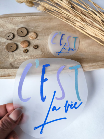 Bügelbild "C'est la vie"
